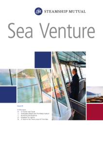 Sea Venture  Issue 23 In this issue 	04 	In-Transit Loss Clause 	12 	 Anticipatory Breach and Third Party Conduct