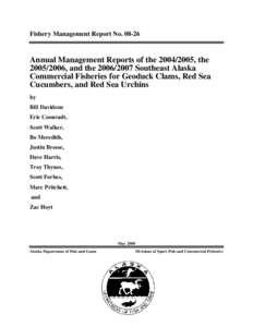 Annual Management Report of the[removed], the[removed], and the[removed]Southeast Alaska Commercial Fisheries for geoduck clams, red sea cucumbers and red sea urchins.