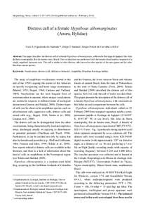 Herpetology Notes, volume 3: published online on 1 FebruaryDistress call of a female Hypsiboas albomarginatus (Anura, Hylidae) Caio A. Figueiredo-de-Andrade1*, Diego J. Santana2, Sergio Potsch de 