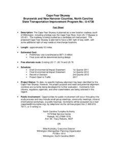 Cape Fear Skyway / North Carolina Turnpike Authority / Skyway / Cape Fear River / U.S. Route 1 in New Jersey / Wilmington /  North Carolina / Cape Fear / Bryn Mawr-Skyway /  Washington / U.S. Route 74 / Geography of North Carolina / North Carolina / U.S. Route 421 in North Carolina
