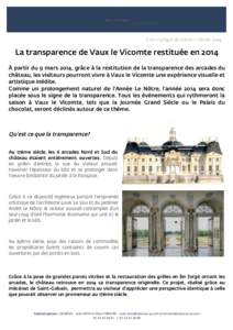   	
   	
   Communiqué de presse – FévrierLa transparence de Vaux le Vicomte restituée en 2014