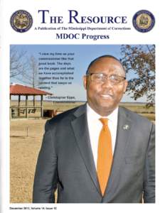 THE REsouRcE A Publication of The Mississippi Department of Corrections MDOC Progress 