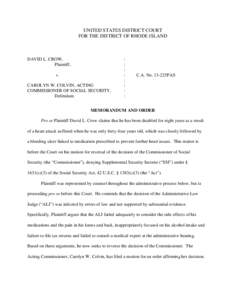 UNITED STATES DISTRICT COURT FOR THE DISTRICT OF RHODE ISLAND DAVID L. CROW, Plaintiff, v.