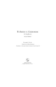 Evolution vs. Creationism An Introduction Second Edition EUGENIE C. SCOTT FOREWORD BY NILES ELDREDGE