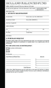 IRA Additional Investment Form For help with this application, or for more information, call us toll-free: [removed]HOLLAND[removed]) Please print or type.