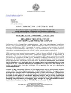 DEPARTMENT OF FINANCIAL SERVICES  Division of Rehabilitation and Liquidation www.myfloridacfo.com/receiver  «FULLNAME»