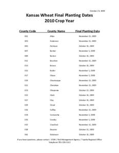 October 23, 2009  Kansas Wheat Final Planting Dates 2010 Crop Year County Code