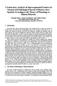 A Laboratory Analysis of Suprasegmental Features in Normal and Pathological Speech of Buenos Aires Spanish According to the Theory of Phonology as Human Behavior