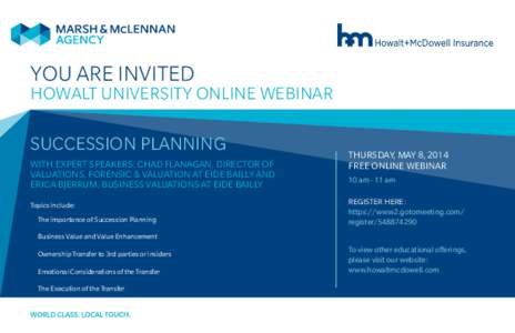 you are invited  Howalt University online Webinar Succession Planning With expert speakers: Chad Flanagan, Director of