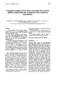 443s  Clinical Science[removed]~445~ Captopril: evaluation of low doses, twice-daily doses and the addition of diuretic for the treatment of mild to moderate