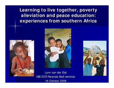 The curriculum, poverty alleviation and peace education: experiences from South Africa and southern African neighbours