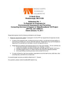 75 North Drive Westborough, MA[removed]Addendum No. 1 To Request for Proposals for Environmental Assessment and Permitting Consulting Services In Support of MassBroadband 123 Project