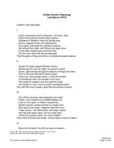 Childe Harold’s Pilgramge Lord Byron[removed]CANTO THE SECOND. I. Come, blue-eyed maid of heaven!—but thou, alas, Didst never yet one mortal song inspire—