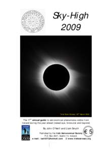 Sky-High 2009 Total Solar Eclipse, 29th MarchThe 17th annual guide to astronomical phenomena visible from