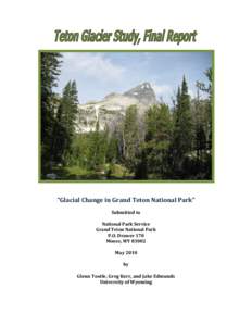      “Glacial Change in Grand Teton National Park”   