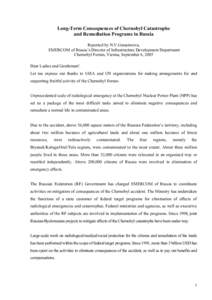 Long-Term Consequences of Chernobyl Catastrophe and Remediation Programs in Russia Reported by N.V.Gerasimova, EMERCOM of Russia’s Director of Infrastructure Development Department Chernobyl Forum, Vienna, September 6,