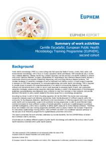 EUPHEM REPORT Summary of work activities Camille Escadafal, European Public Health Microbiology Training Programme (EUPHEM), second cohort