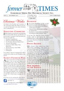 Glamorgan Spring Bay Historical Society Inc. issue 3 december 2012 Christmas Wishes  On behalf of the President and Committee of