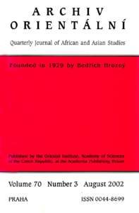 ARCHIV ORIENTALNf Quarterly Journal of African and Asian Studies Volume 70 Number 3 August 2002 PRAHA