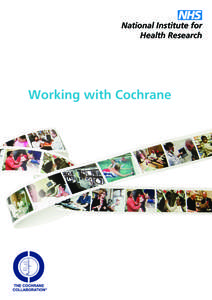 Working with Cochrane  Working 4	 with Identifying Cochrane the need