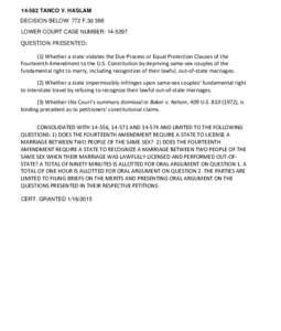 TANCO V. HASLAM DECISION BELOW: 772 F.3d 388 LOWER COURT CASE NUMBER: QUESTION PRESENTED:  (1) Whether a state violates the Due Process or Equal Protection Clauses of the