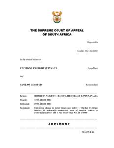 THE SUPREME COURT OF APPEAL OF SOUTH AFRICA Reportable CASE NO: [removed]In the matter between : UNITRANS FREIGHT (PTY) LTD