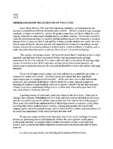 Draft[removed]MEMORANDUM FOR THE SECRETARY OF EDUCATION Since taking office in 1993, and with your strong leadership, my Administration has pursued a comprehensive effort to strengthen public schools. We have worked to rai