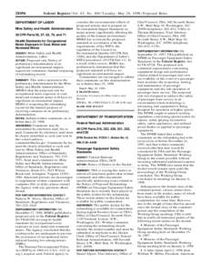 [removed]Federal Register / Vol. 63, No[removed]Tuesday, May 26, [removed]Proposed Rules DEPARTMENT OF LABOR Mine Safety and Health Administration