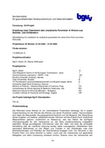 Forschung - EU-Projekt  Erstellung einer Datenbank über analytische Parameter in Weinen aus Beitritts- und Drittländern (Establishing of a databank for analytical parameters for wines from third countries; Wine DB)