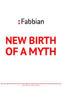 www.desall.com | design on demand  New birth of a myth Summary  Fabbian is looking for a new lamp that might be included in its best sellers segment of all times,