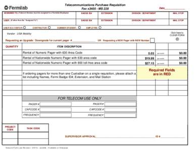 Telecommunications Purchase Requisition Fax x3405 - MS 228 Date_______________  ASSIGNED TO: (Telecom Devices must be assigned to a Fermilab Employee)