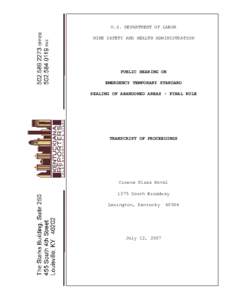 Mine Safety and Health Administration (MSHA) - Transcripts of Public Hearings - EMERGENCY TEMPORARY STANDARD SEALING OF ABANDONED AREAS - FINAL RULE (Lexington, KY)