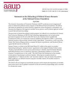 1133 19th Street, NW, Suite 200, Washington, DC[removed]PHONE: [removed] • FAX: [removed] • www.aaup.org Statement on the Defunding of Political Science Research at the National Science Foundation April 2013