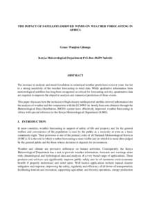 THE IMPACT OF SATELLITE-DERIVED WINDS ON WEATHER FORECASTING IN AFRICA Grace Wanjiru Gitonga  Kenya Meteorological Department P.O.Box[removed]Nairobi