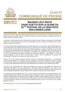 COMMUNIQUÉ DE PRESSE MAURICE LÉVY INVITE DAVID GUETTA SUR LA SCENE DU 62ème FESTIVAL DE LA CREATIVITE