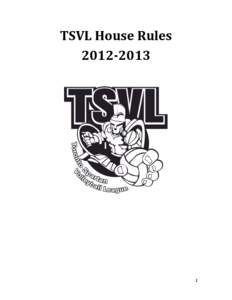 TSVL House Rules   2012­2013       