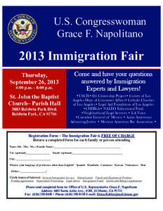 U.S. Congresswoman Grace F. Napolitano 2013 Immigration Fair Thursday, September 26, 2013