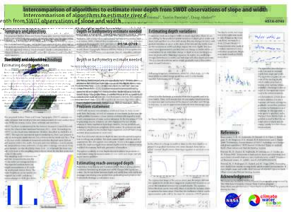 Intercomparison of algorithms to estimate river depth from SWOT observations of slope and width Michael Durand1 (), Mark Fonstad2, Tamlin Pavelsky3, Doug Alsdorf1,4 1 Byrd Polar Research Center, The Ohio 