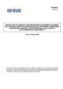 CLC(SG)819 Edition 05 REPORT ON CIVIL AIRCRAFT AND INCORPORATED EQUIPMENT COVERING THE TECHNICAL SPECIFICATIONS AND RELATED CONFORMITY ASSESSMENT PROCEDURES, REGIONAL OR INTERNATIONAL, IN RELATION TO