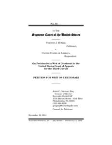 No. 14-___ IN THE Supreme Court of the United States ———— TIMOTHY J. MCGEE,