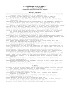 KANSAS GENEALOGICAL SOCIETY July 1 to September 30, 2008 Submitted by Ruby Schaffer & Betty Herrman FAMILY RECORDS Adamson and Related Families Tennessee to Missouri to Kansas and Texas and Beyond, by Stambaugh, John & R