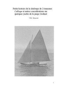 Petite histoire de la chaloupe de 2 tonneaux Calliope et autres considérations sur quelques yachts de la jauge Godinet