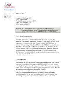 March 31, 2012  Margaret A. Hamburg, MD FDA Commissioner Food and Drug Administration (FDA[removed]New Hampshire Ave.