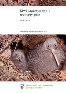 Kiwi (Apteryx spp.) recovery plan 2008–2018 Threatened Species Recovery Plan 60