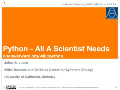 1  openwetware.org/wiki/python Python - All A Scientist Needs openwetware.org/wiki/python