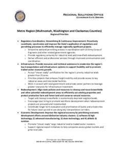 Regional Solutions Office Governor Kate Brown Metro Region (Multnomah, Washington and Clackamas Counties) Regional Priorities 