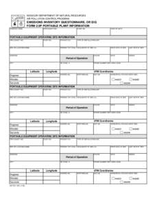 MISSOURI DEPARTMENT OF NATURAL RESOURCES AIR POLLUTION CONTROL PROGRAM EMISSIONS INVENTORY QUESTIONNAIRE, OR EIQ FORM 2.0P PORTABLE PLANT INFORMATION COMPANY NAME