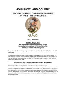JOHN HOWLAND COLONY SOCIETY OF MAYFLOWER DESCENDANTS IN THE STATE OF FLORIDA NEXT MEETING Monday, May 5, 2014
