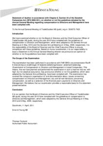 Statement of Auditor in accordance with Chapter 8, Section 54 of the Swedish Companies Act (SFS 2005:551), on whether or not the guidelines adopted by the Annual General Meeting regarding compensation to Directors and Ma