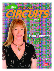 Integrated circuits / Electronic design / Lynn Conway / Women in engineering / Women in technology / IEEE Solid-State Circuits Society / Very-large-scale integration / Carver Mead / ACS-1 / Electronic engineering / Electronics / Electromagnetism